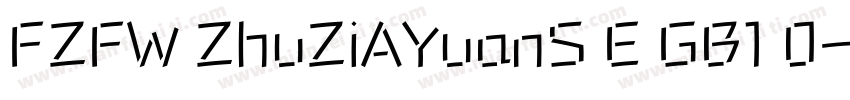 FZFW ZhuZiAYuanS E GB1 0字体转换